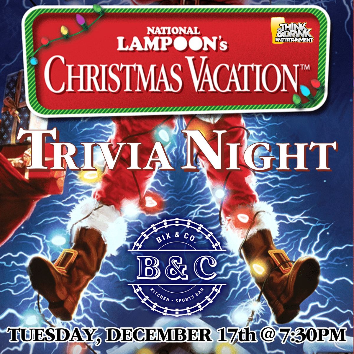 Christmas Vacation Trivia Night @ Bix & Co. (West Des Moines, IA) \/ Tuesday, December 17th @ 7:30pm