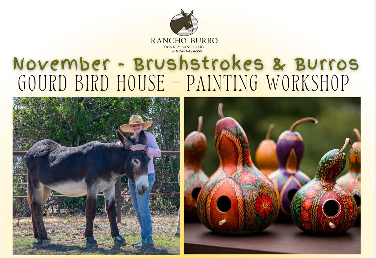 November - Brushstrokes & Burros \u2022 Gourd Painting Workshop \u2022