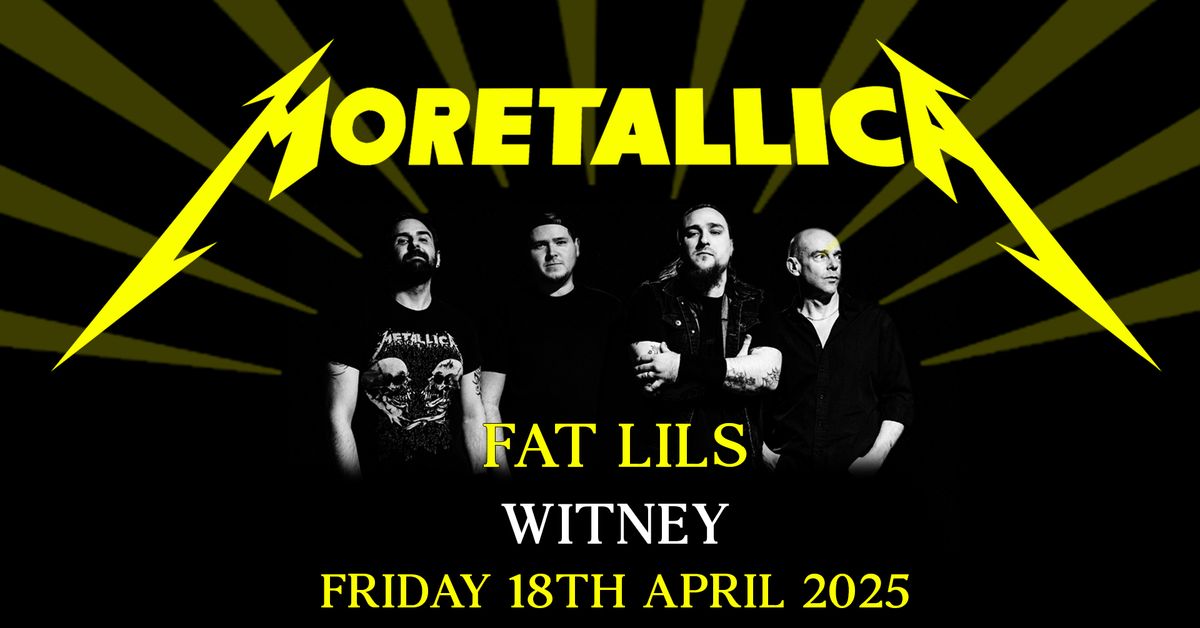 Moretallica Live at Fat Lils, Witney