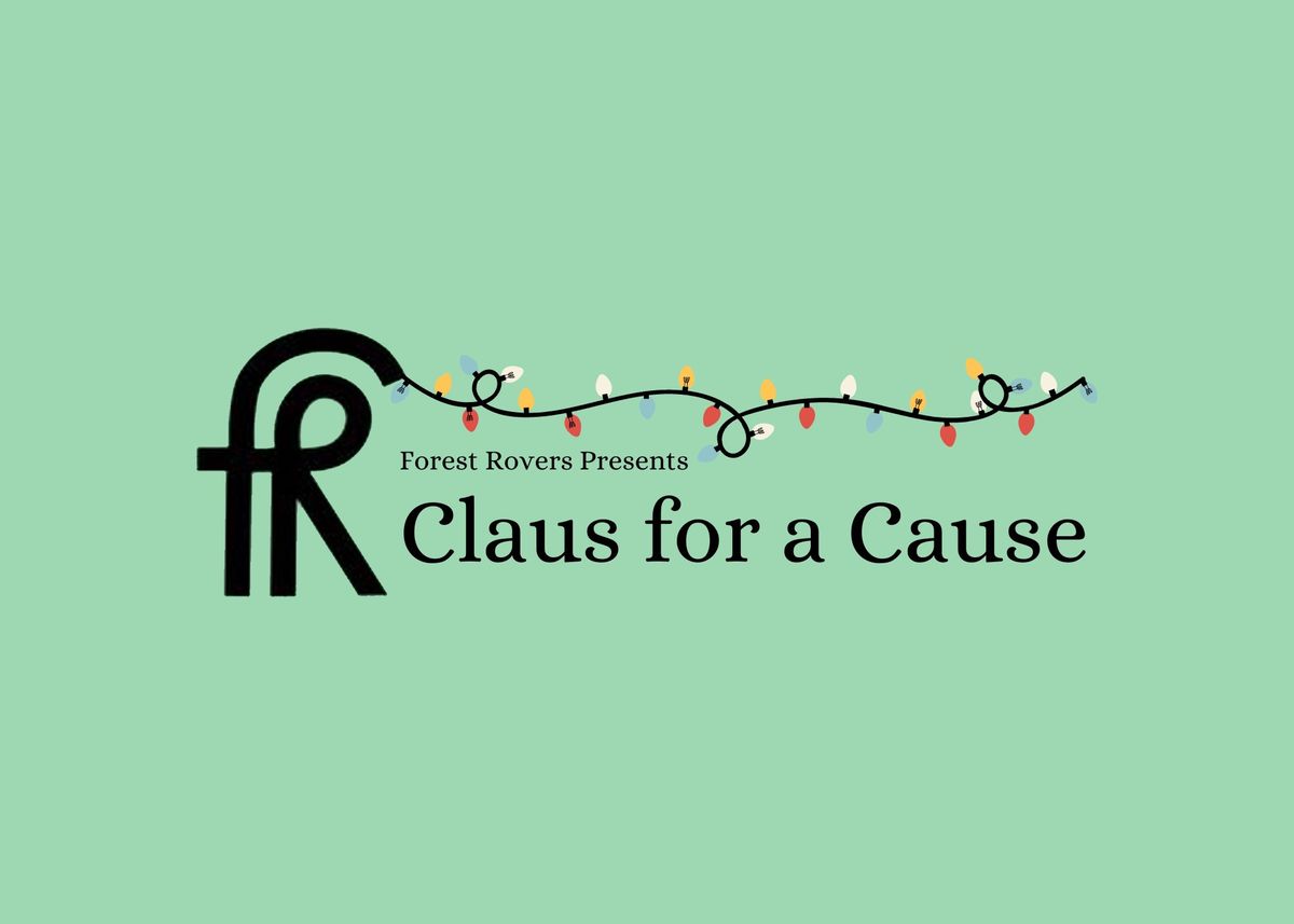 Forest's 16th Annual Claus for a Cause