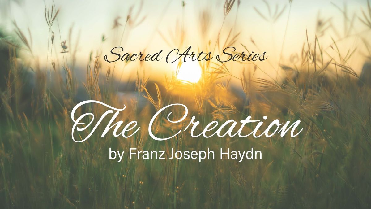 THE CREATION BY FRANZ JOSEPH HAYDN