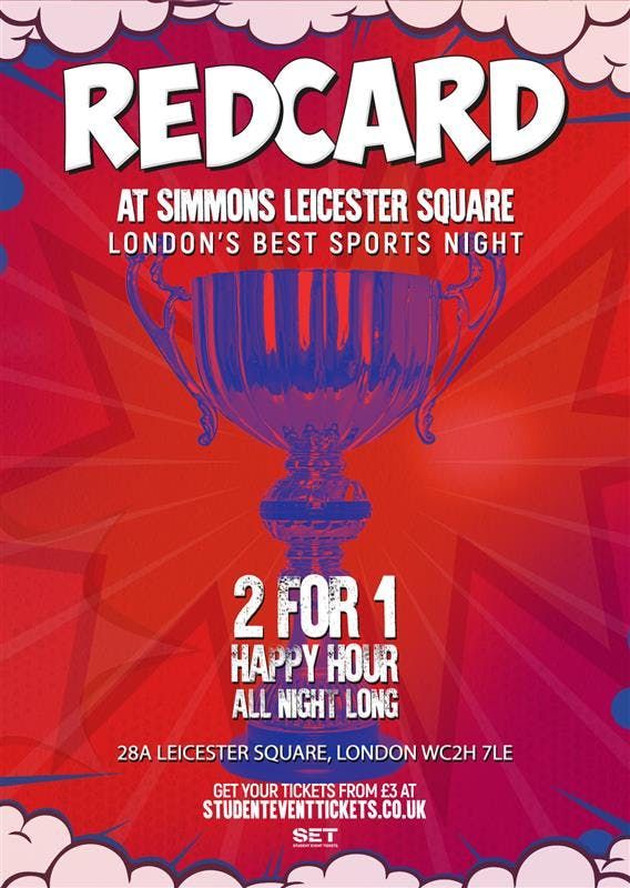 REDCARD SPORTS NIGHT AT SIMMONS LEICESTER SQUARE EVERY WEDNESDAY