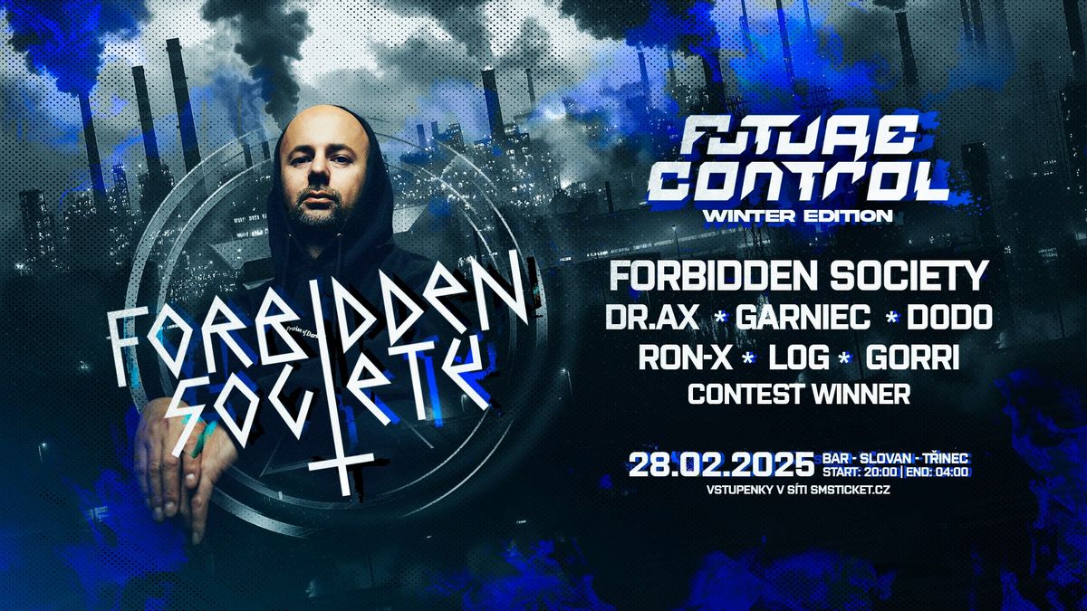 Future Control - Winter w\/ Forbidden Society 