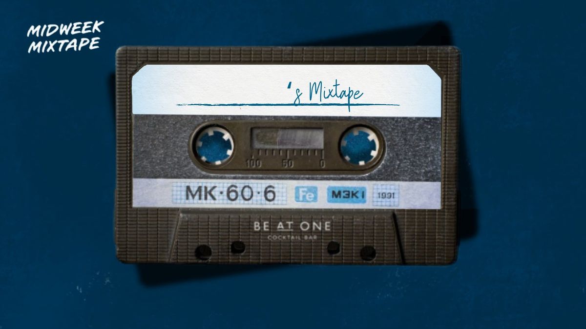 Midweek Mixtape Launch 