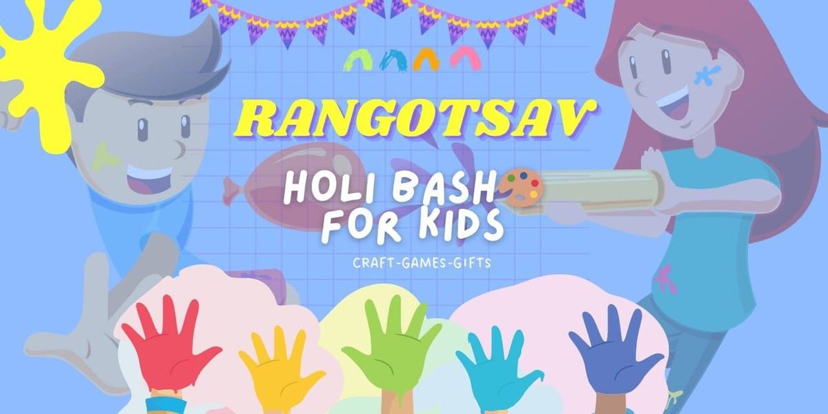 Rangostav Holi Bash for kids