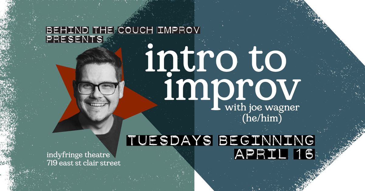 Intro to Improv with Joe Wagner