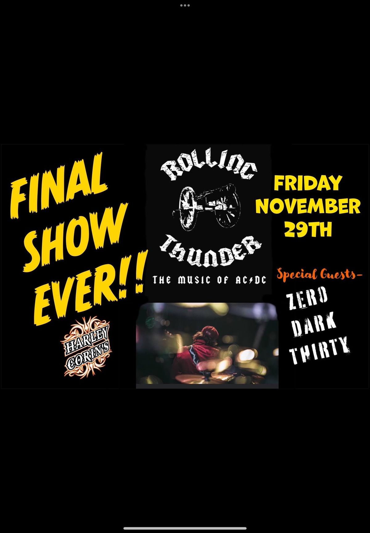 Rolling Thunder LAST SHOW EVER! Nov 29 @Harley Corins 