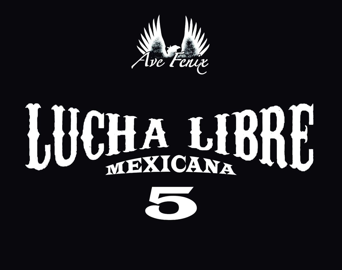 LUCHA LIBRE MEXICANA 5 "Dentro y Fuera del Ring"