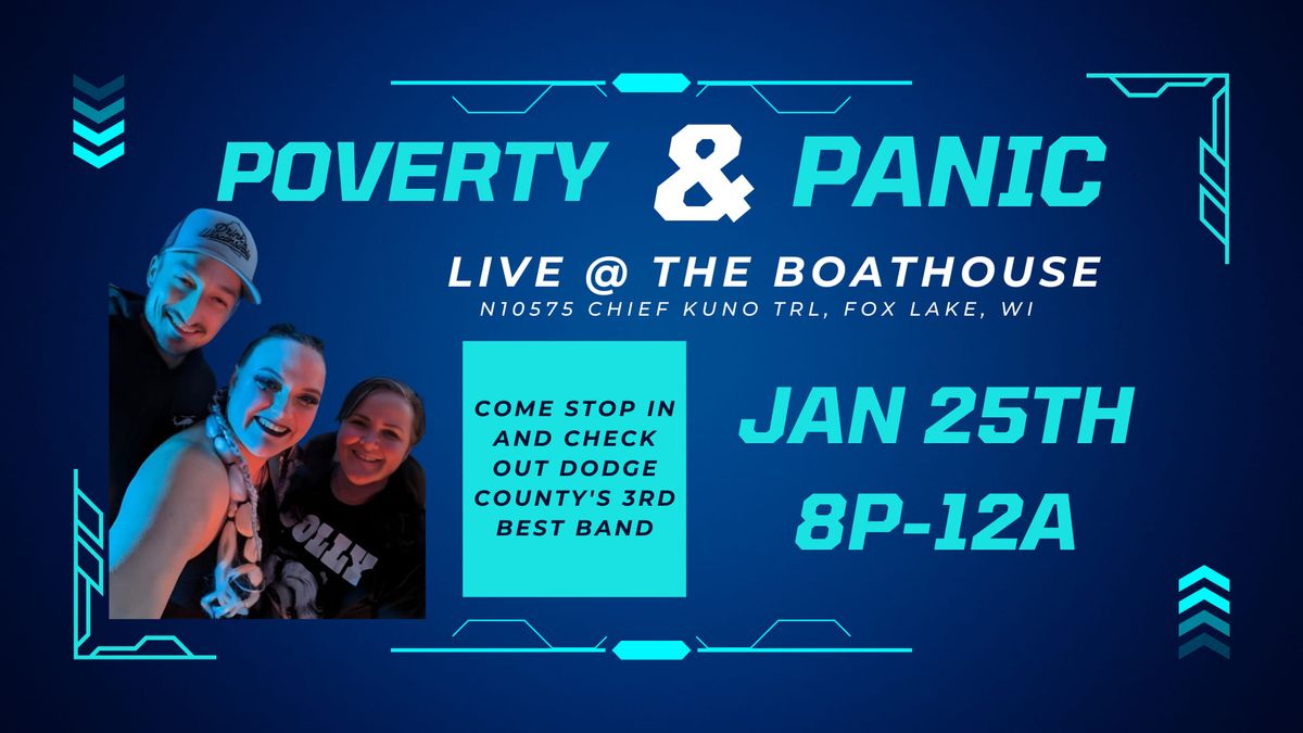 Poverty & Panic @ The Boathouse 