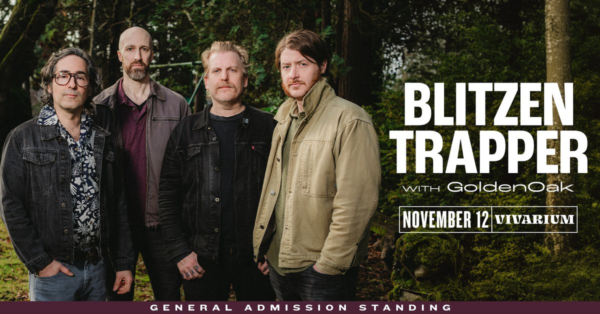 Blitzen Trapper w\/ GoldenOak at the Vivarium