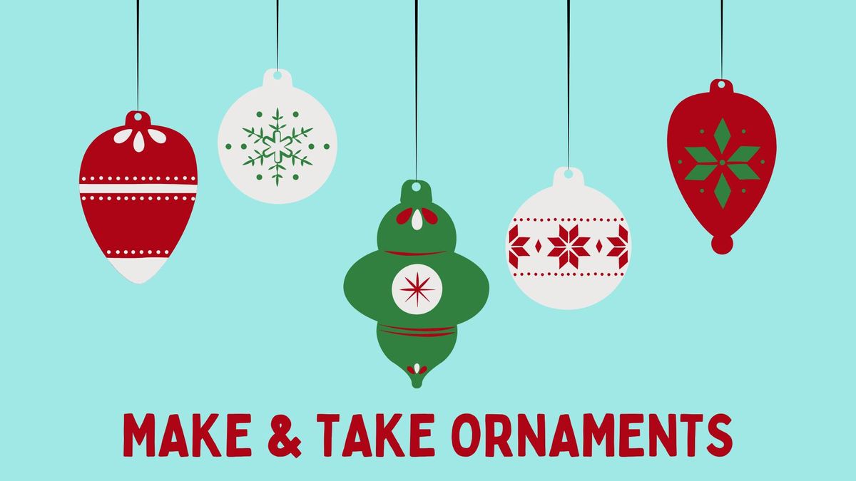 Make & Take Ornaments