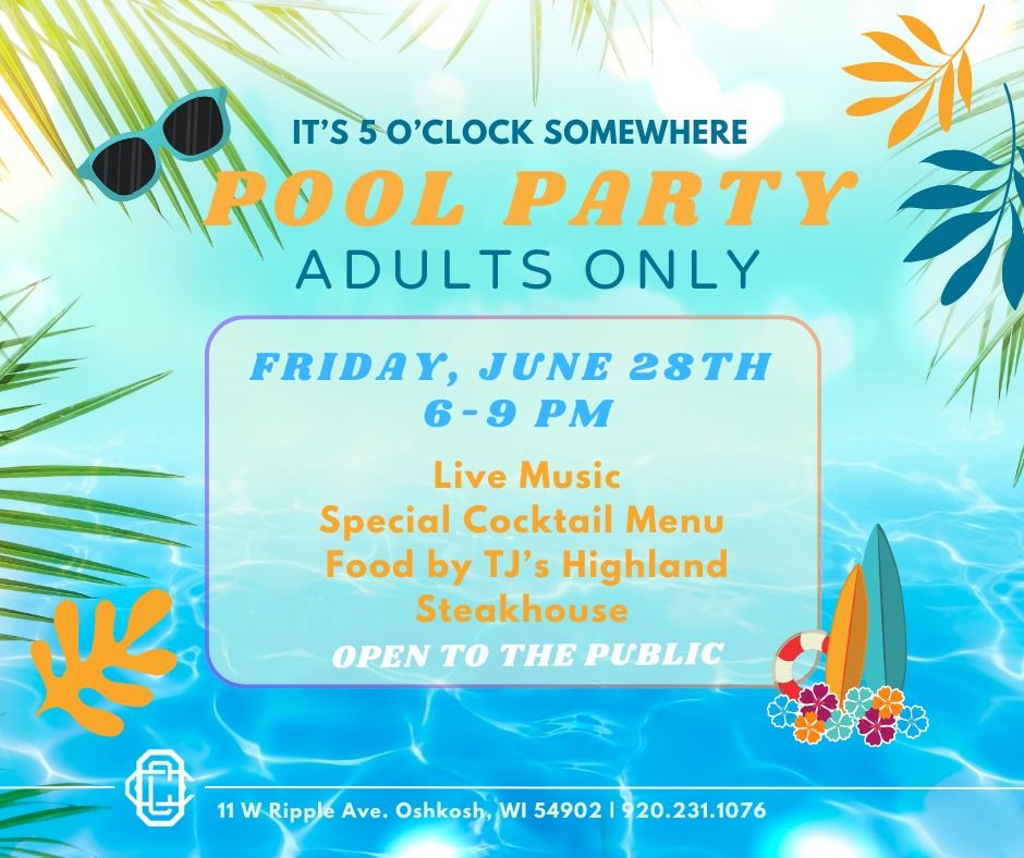 Adults Only Pool Party Feat. Steve & Mark Band