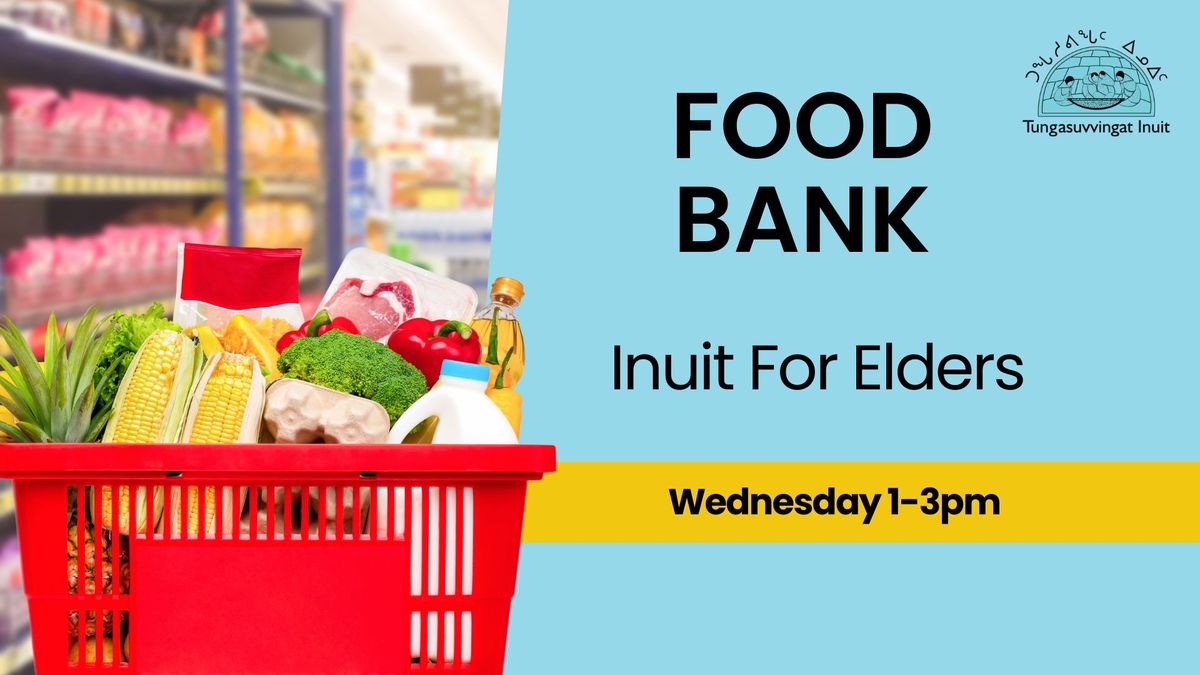 Food Bank for Inuit Elders 55+