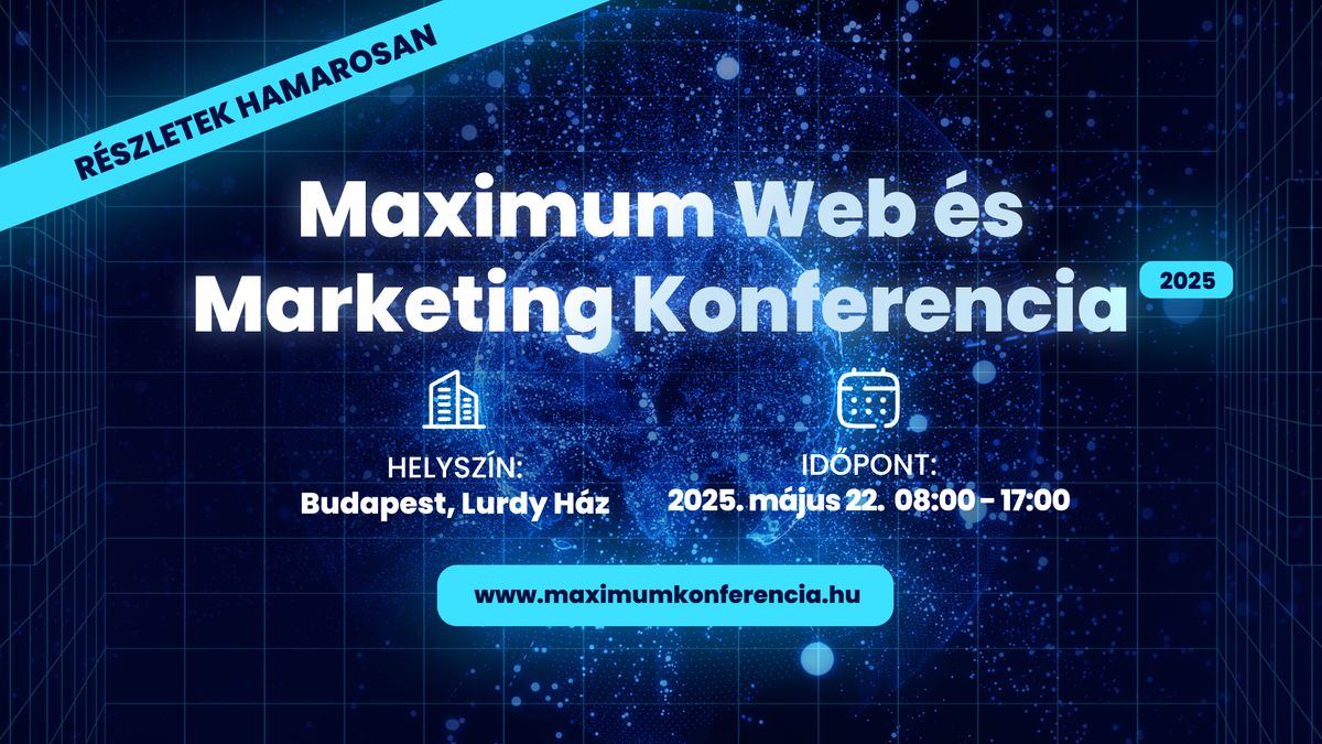 Maximum Web \u00e9s Marketing Konferencia