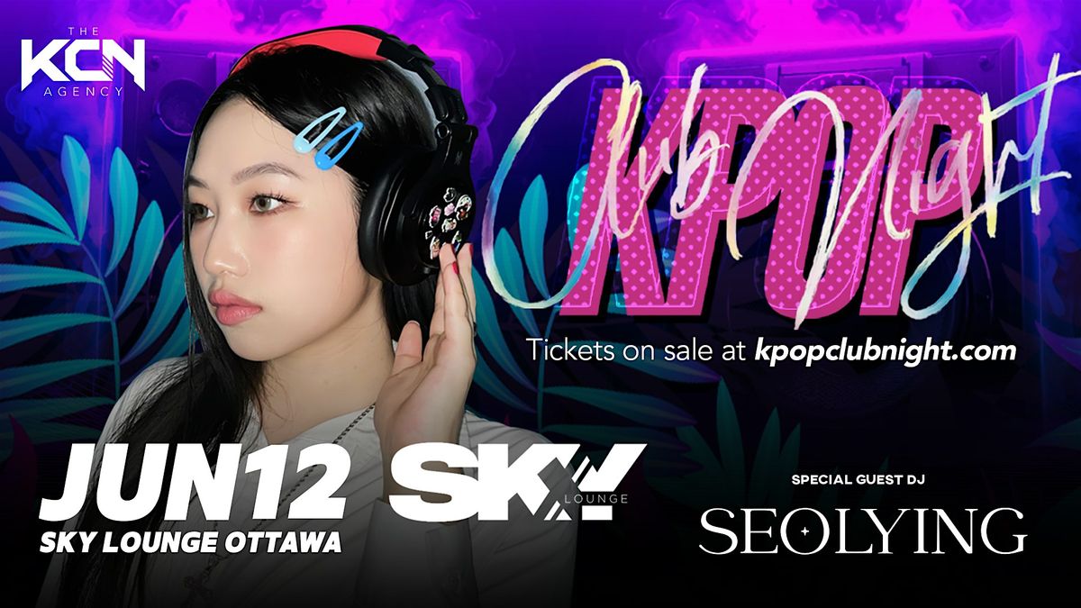 Kpop Club Night in Ottawa