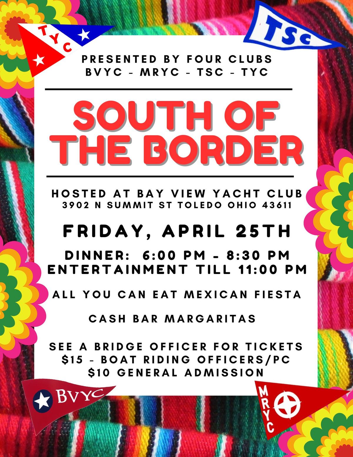 South of the Border - Hosted at BVYC