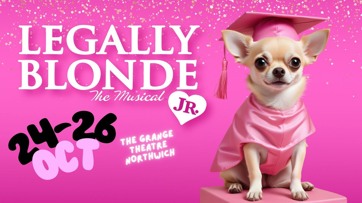 Legally Blonde JR | Mid Cheshire Youth Theatre | The Grange Theatre, Hartford