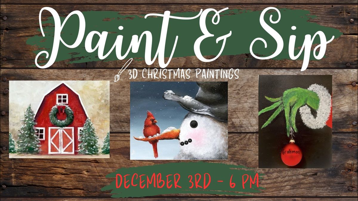 Paint & Sip- 3D Christmas Paintings