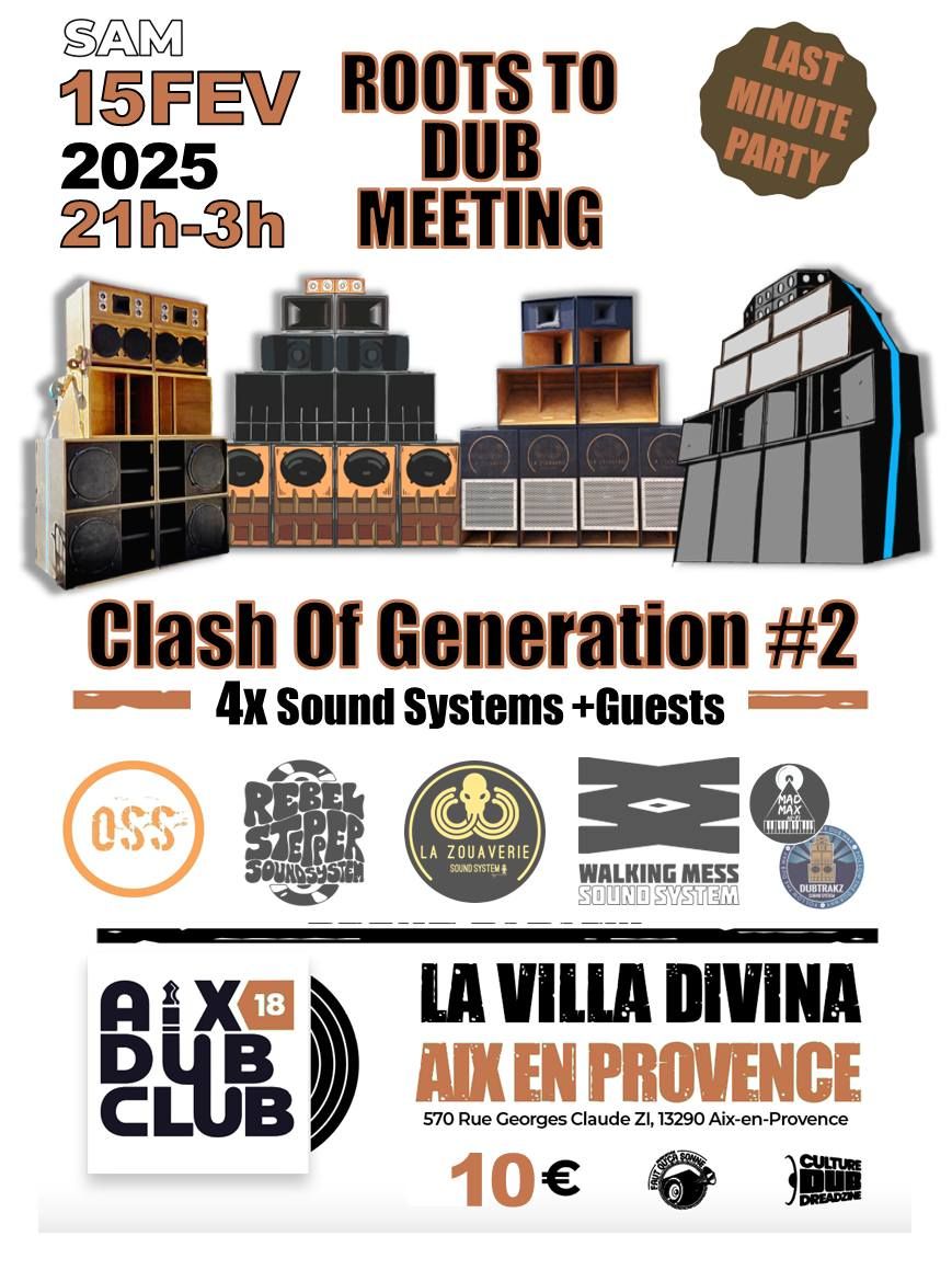 Aix Dub Club #18 : 4 Sounds System Meeting - Rebel Stepper - OSS - La Zouaverie - Walking Mess