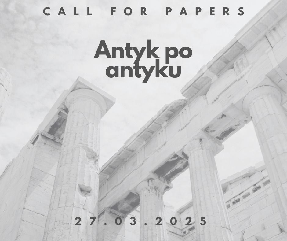 Konferencja naukowa "Antyk po antyku"