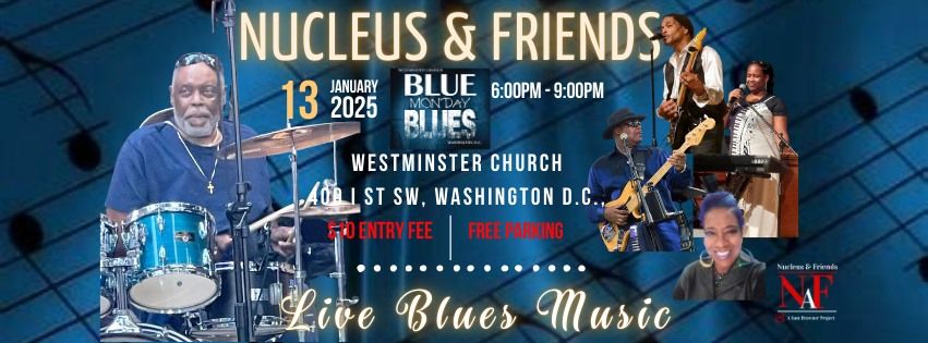 Nucleus & Friends at Blue Monday Blues - Westminister Church