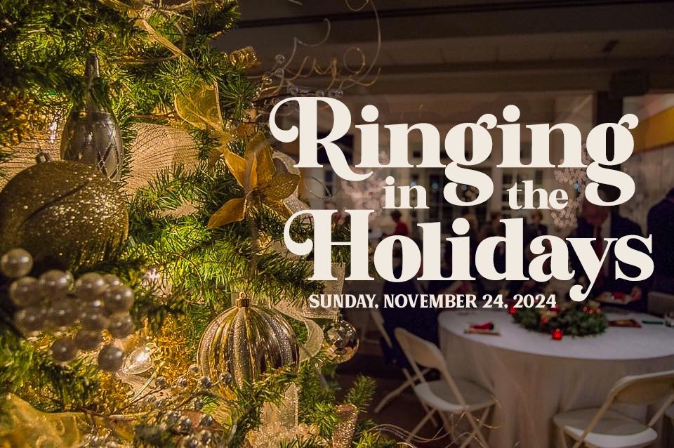 29th Annual Ringing in the Holidays 2024