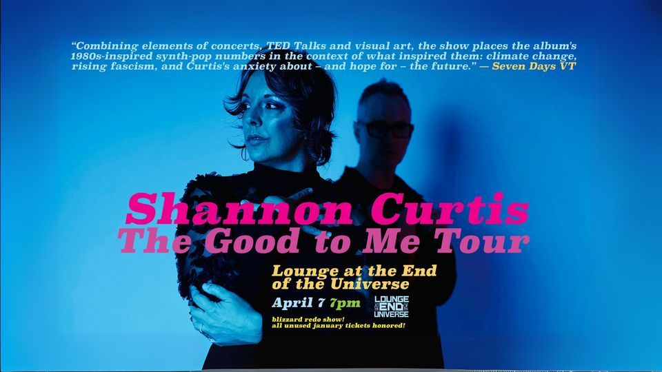 Shannon Curtis - The Good To Me Tour