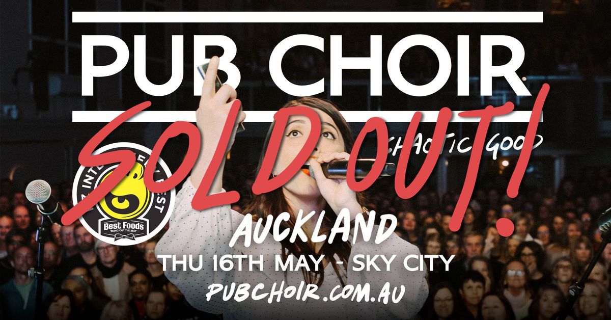 Pub Choir - Auckland - Sky City Theatre - New Zealand Comedy International Festival