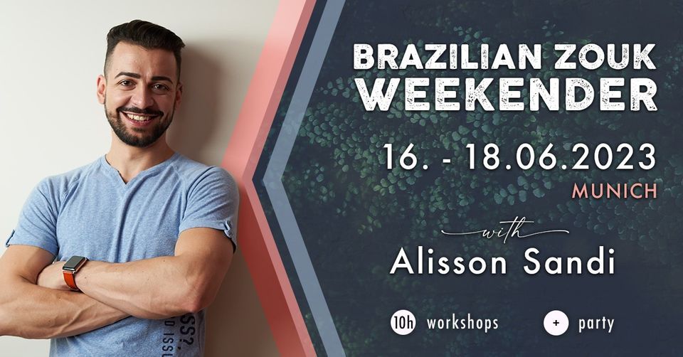 Brazilian Zouk Workshop Weekend w\/ Alisson Sandi | 16.-18.06.2023