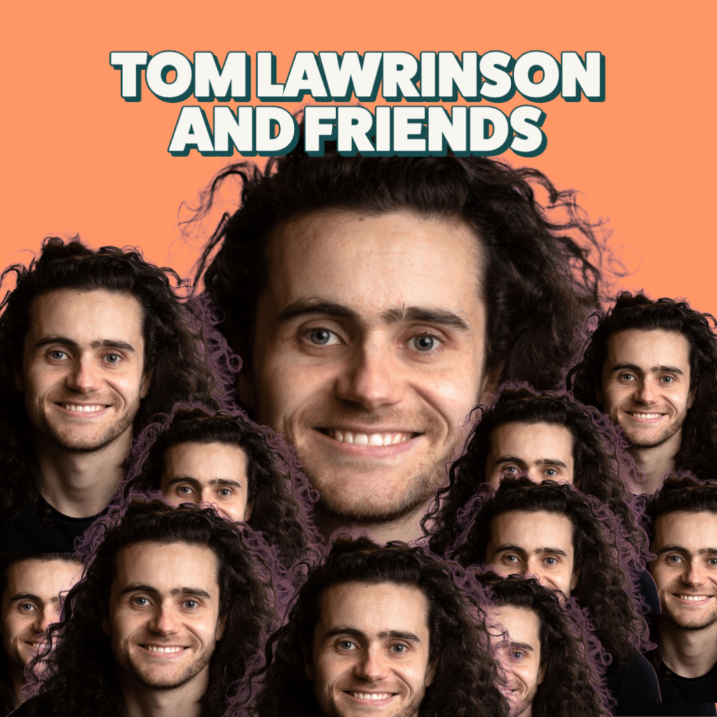 Tom Lawrinson and Friends