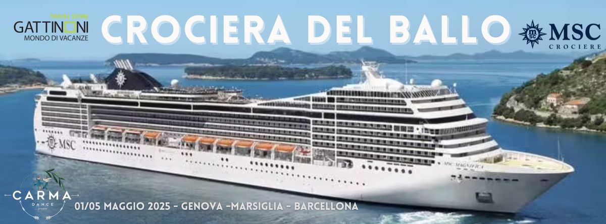 Una MAGNIFICA Crociera del Ballo - MSC MAGNIFICA - Genova - Marsiglia - BArcellona