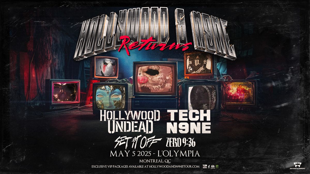 HOLLYWOOD & N9NE RETURNS | Montr\u00e9al