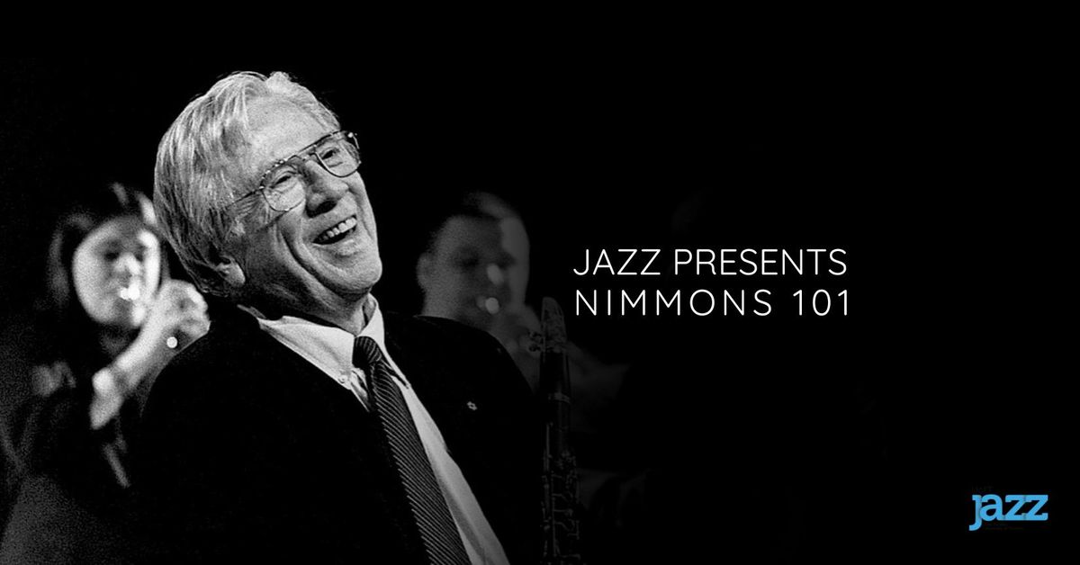 Jazz Presents Nimmons 101