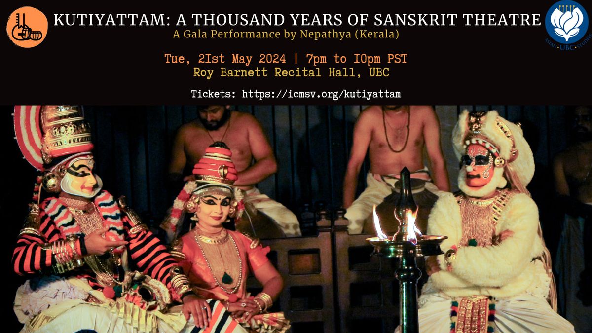 Kutiyattam: A Thousand Years of Sanskrit Theatre with the Nepathya Ensemble from Kerala