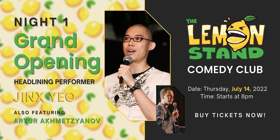 Grand Opening @ The Lemon Stand Comedy Club - Night 1