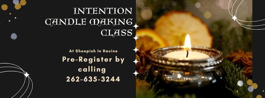 Intention Candle Making Class