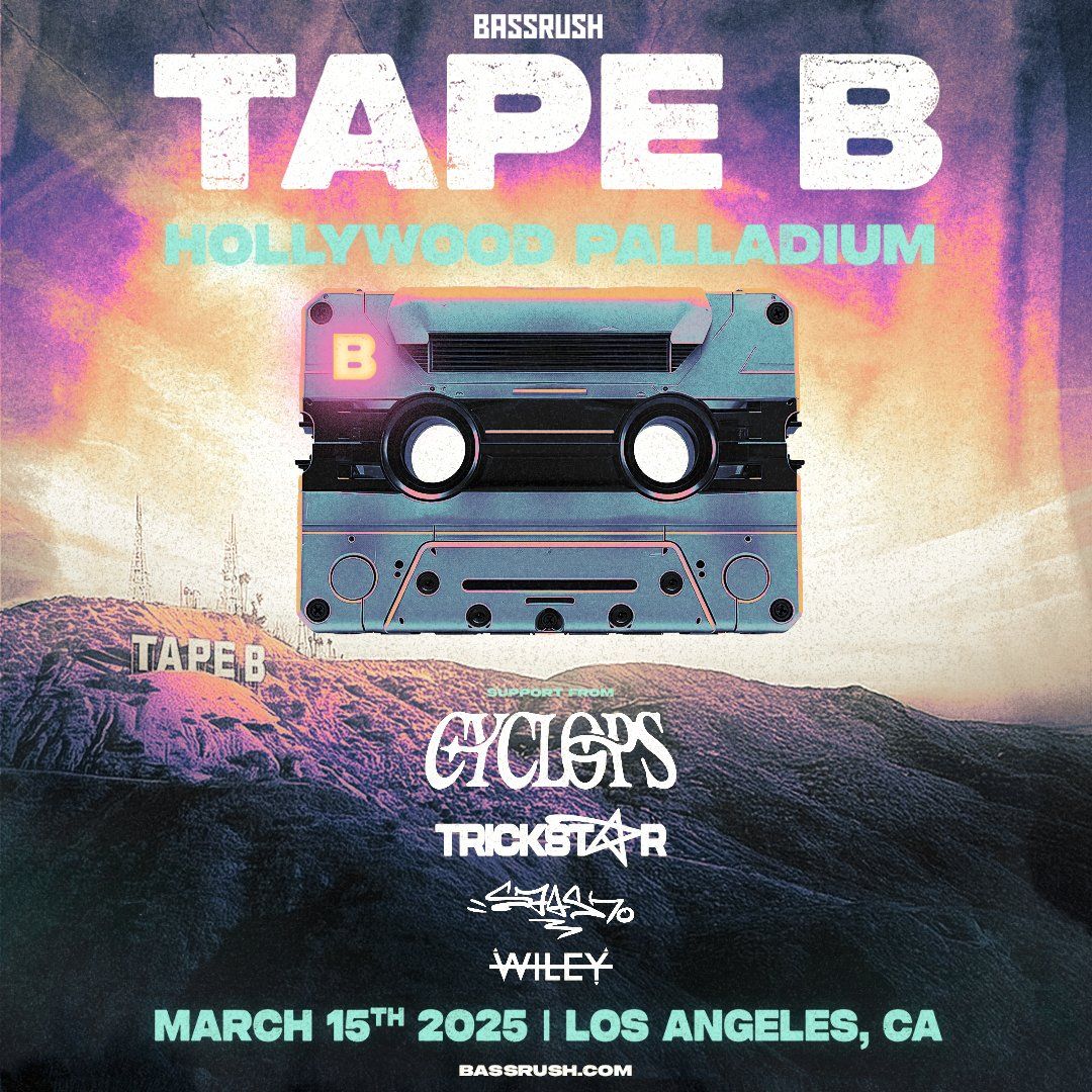 Tape B at Hollywood Palladium