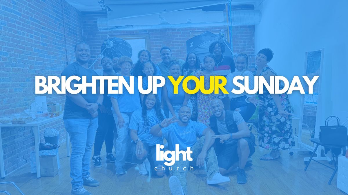 Brighten Up Sundays with Light Church