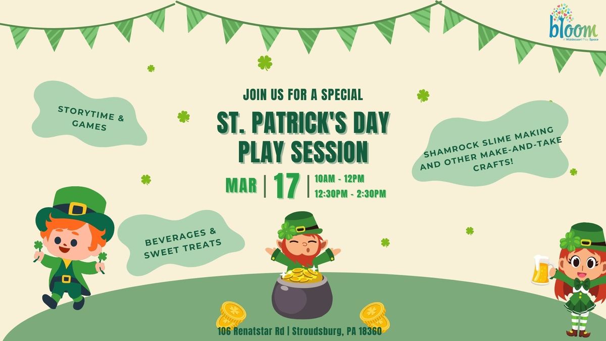 St. Patrick's Play Day at Bloom!