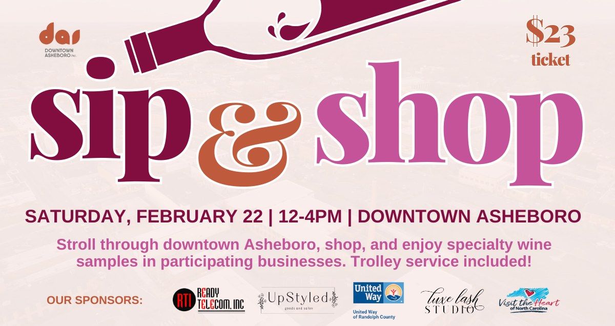 Downtown Asheboro Sip & Shop Event