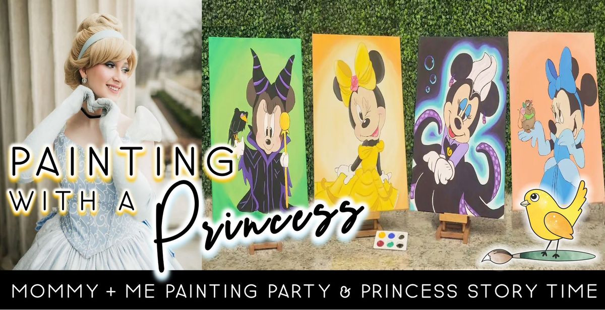 Painting with a PRINCESS! | Mommy & Me Painting Party + Princess Story Time