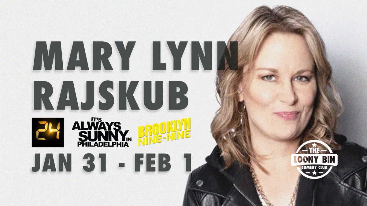 Mary Lynn Rajskub @ The Loony Bin Comedy Club - Tulsa