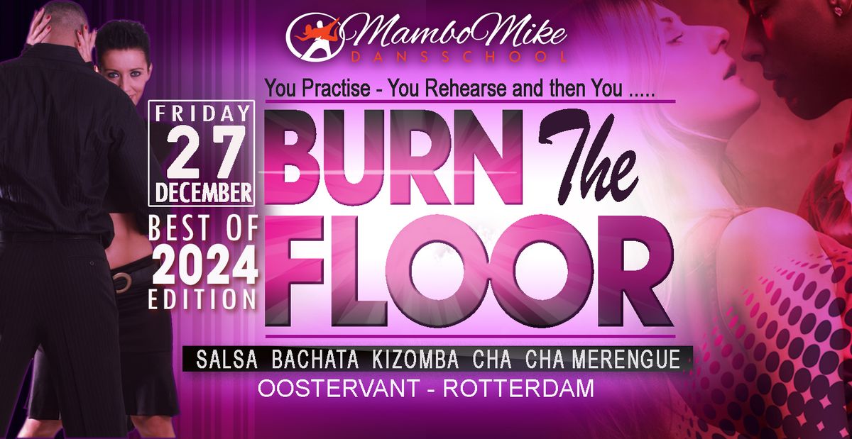 Burn The Floor " Best Of 2024" - 27 December