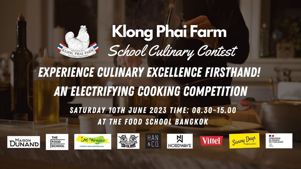 Klong Phai Farm School Culinary Contest - Saturday 10th June 2023