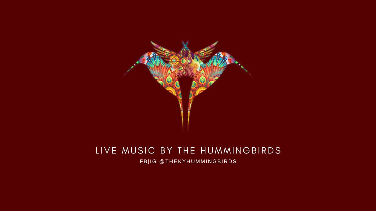 Live Music by The Hummingbirds at Old North