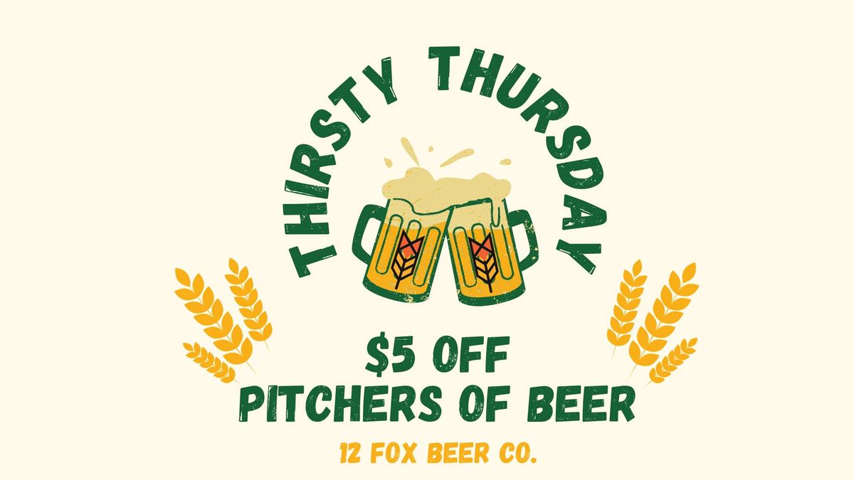 Every Thursday - $5 off beer pitchers