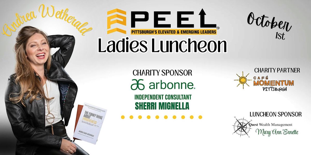 PEEL: Pittsburgh's Elevated & Emerging Leaders-LADIES LUNCH & LAUGHTER