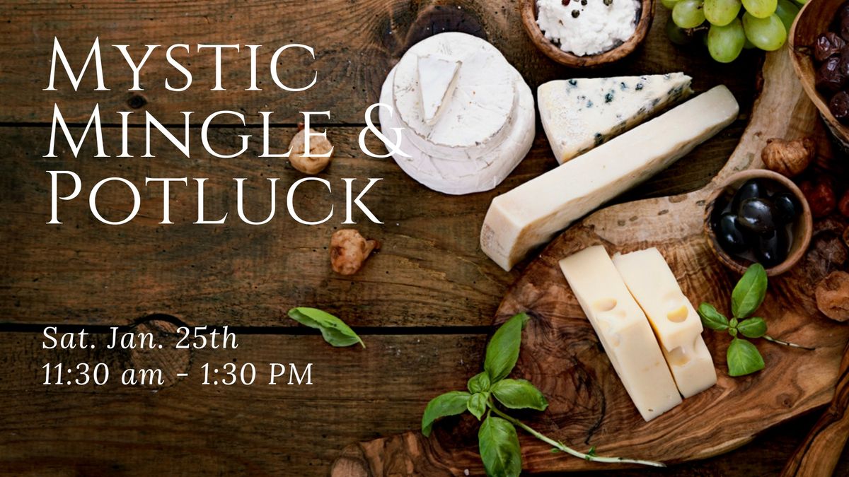 Mystic Mingle Potluck