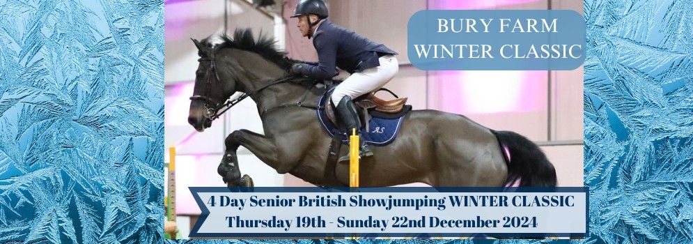 Bury Farm 4 Day BS on Thursday 19th - Sunday 22nd December 2024 - WINTER CLASSIC