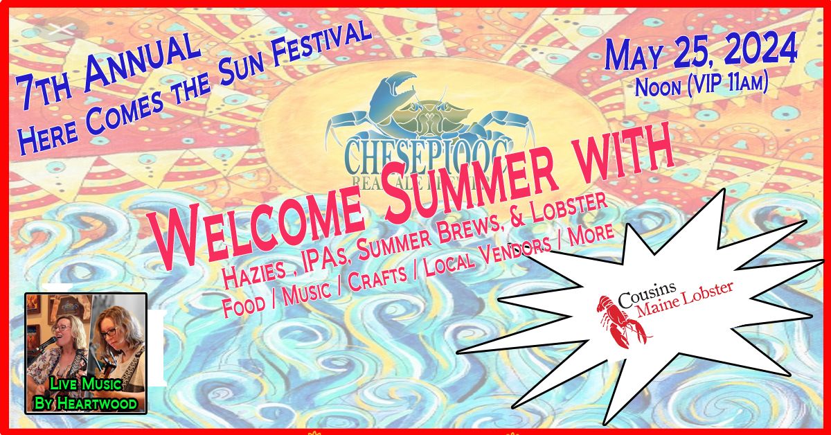 Here Comes the Sun Fest - 7th Annual - Welcome to Summer!